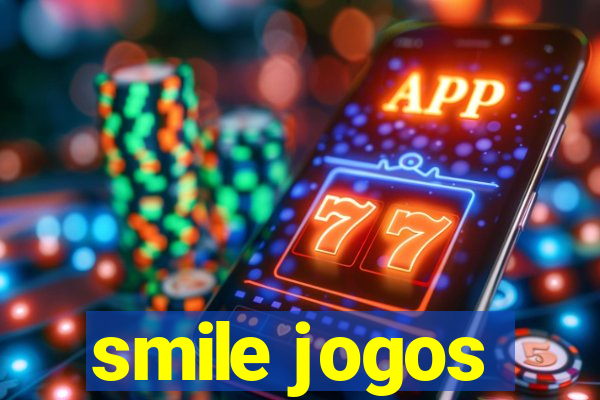 smile jogos